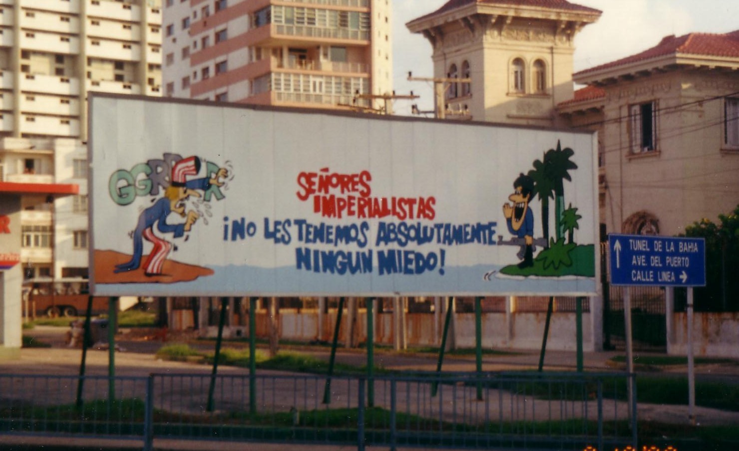 A propaganda sign in Havana, critical of the U.S. embargo, in front of what was then the U.S. Interests Section. The sign reads 
